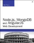 Node.js MongoDB & AngularJS Web Development 1st Edition