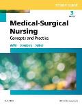 Study Guide For Medical Surgical Nursing Concepts & Practice