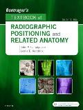 Bontragers Textbook Of Radiographic Positioning & Related Anatomy