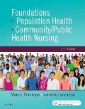 Foundations For Population Health In Community Public Health Nursing