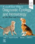 Cowell & Tylers Diagnostic Cytology & Hematology Of The Dog & Cat