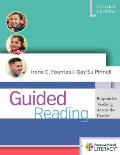 Guided Reading, Second Edition: Responsive Teaching Across the Grades