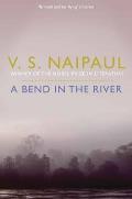 A Bend in the River. V.S. Naipaul