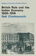 British Rule and the Indian Economy 1800-1914