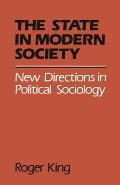 State in Modern Society: New Directions in Political Sociology