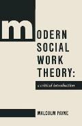 Modern Social Work Theory: A Critical Introduction