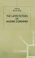 The Later Fiction of Nadine Gordimer