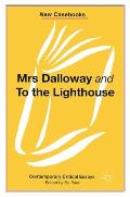 Mrs Dalloway and to the Lighthouse, Virginia Woolf
