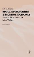 Marx, Marginalism and Modern Sociology: From Adam Smith to Max Weber