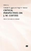 Critical Perspectives on J. M. Coetzee