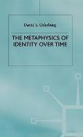 The Metaphysics of Identity Over Time