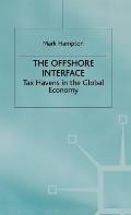 The Offshore Interface: Tax Havens in the Global Economy