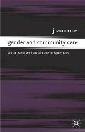 Gender and Community Care: Social Work and Social Care Perspectives