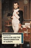 Napoleon & the Transformation of Europe