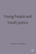 Young People and Youth Justice