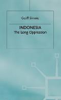 Indonesia: The Long Oppression