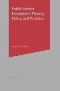 Public Sector Economics: Theory, Policy, Practice