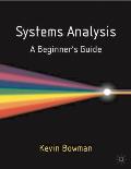 Systems Analysis: A Beginner's Guide