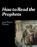 How to Read the Prophets