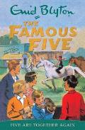 Famous Five 21 Five Are Together Again