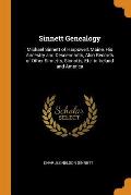 Sinnett Genealogy: Michael Sinnett of Harpswell, Maine, His Ancestry and Descendants, Also Records of Other Sinnetts, Sinnotts, Etc. in I