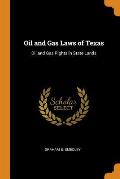 Oil and Gas Laws of Texas: Oil and Gas Rights in State Lands