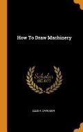 How to Draw Machinery