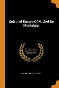 Selected Essays of Michel de Montaigne