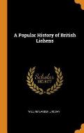 A Popular History of British Lichens
