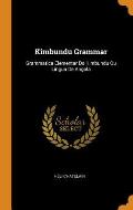 Kimbundu Grammar: Grammatica Elementar Do Kimbundu Ou Lingua de Angola