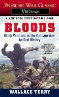 Bloods An Oral History of the Vietnam War By Black Veterans