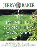 Impatient Gardeners Lawn Book
