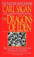 Dragons Of Eden Speculations On The Evolution Of Human Intelligence
