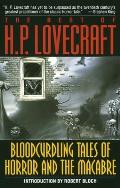 Best of H P Lovecraft Bloodcurdling Tales of Horror & the Macabre