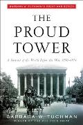Proud Tower A Portrait of the World Before the War 1890 1914