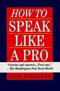 How To Speak Like A Pro