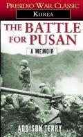 The Battle for Pusan: A Memoir