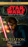 Revelation: Legacy Of The Force 8: Star Wars Legends