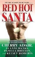 Red Hot Santa: A Thrilling Collection of Holiday Stories