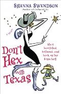 Don't Hex with Texas: Enchanted Inc., Book 4