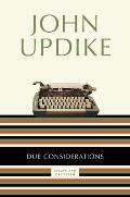 Due Considerations Essays & Criticism