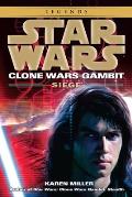 Seige: Clone Wars Gambit 2: Star Wars Legends