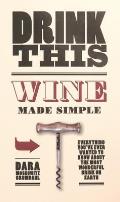 Drink This Wine Made Simple