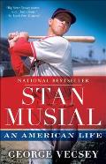 Stan Musial An American Life