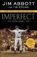 Imperfect: An Improbable Life