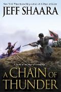Chain of Thunder A Novel of the Siege of Vicksburg