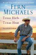 Texas Rich/Texas Heat: Two Novels in One Volume