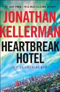 Heartbreak Hotel An Alex Delaware Novel
