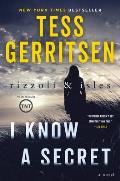 I Know a Secret A Rizzoli & Isles Novel