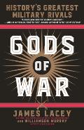 Gods of War: History's Greatest Military Rivals